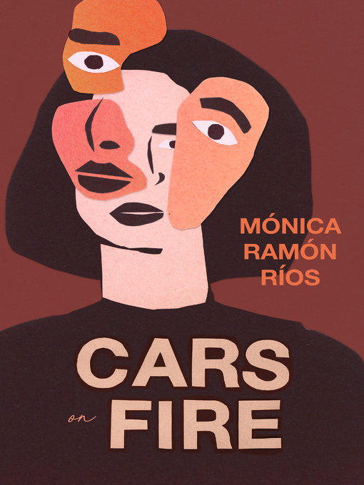 Title details for Cars on Fire by Mónica Ramón Ríos - Available